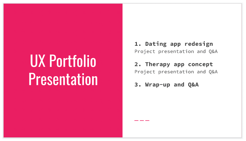 Your ultimate UX portfolio presentation guide: How to present your UX design portfolio in a job interview 3 ux portfolio agenda